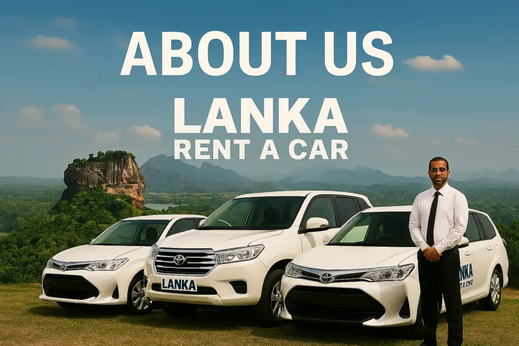 Fleet of white Lanka Rent a Car vehicles with a professional chauffeur standing beside them, set against a scenic Sri Lankan landscape with Sigiriya rock, lush greenery, and blue sky. “About Us – Lanka Rent a Car” text displayed above.